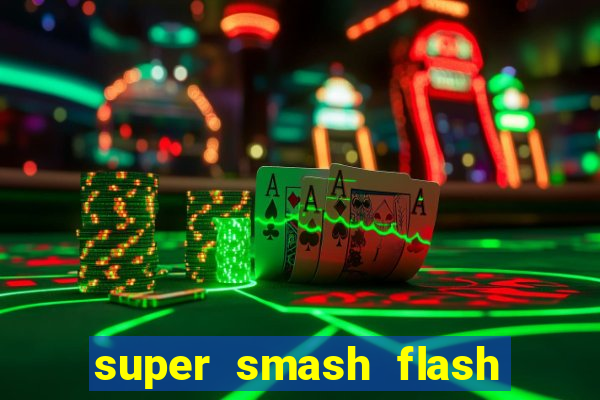 super smash flash 2 jogos